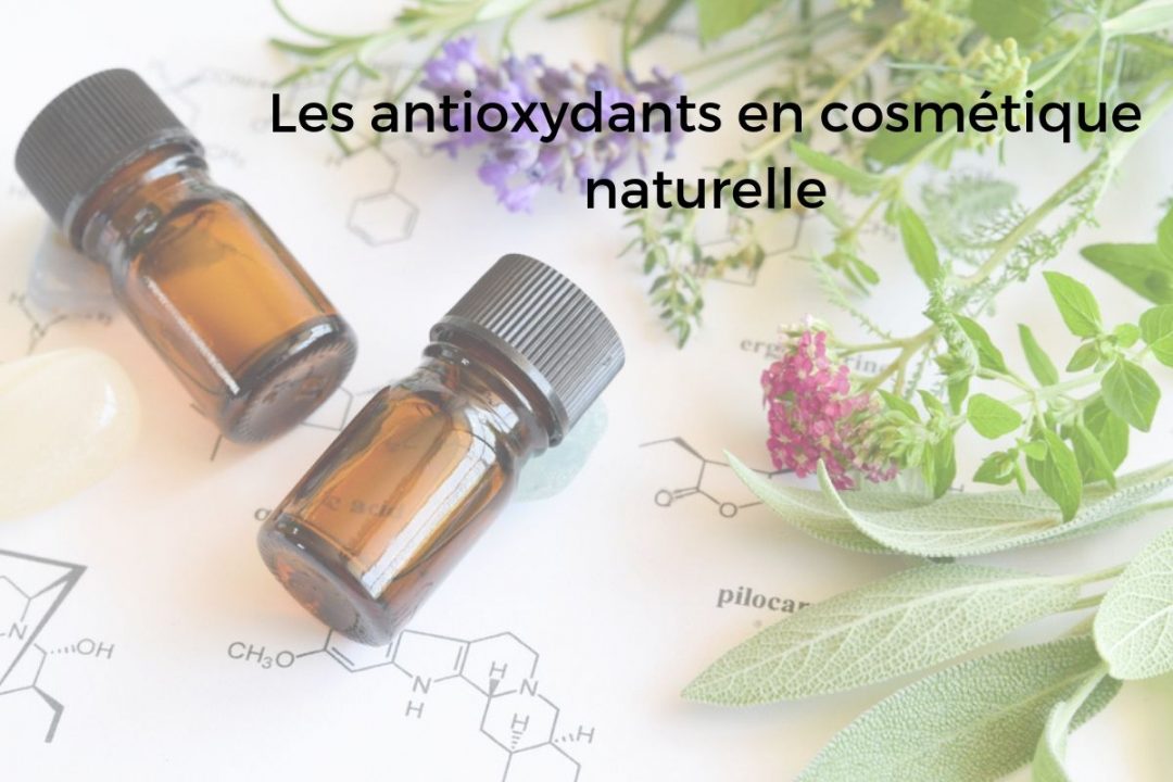 Les antioxydants c’est quoi au juste?